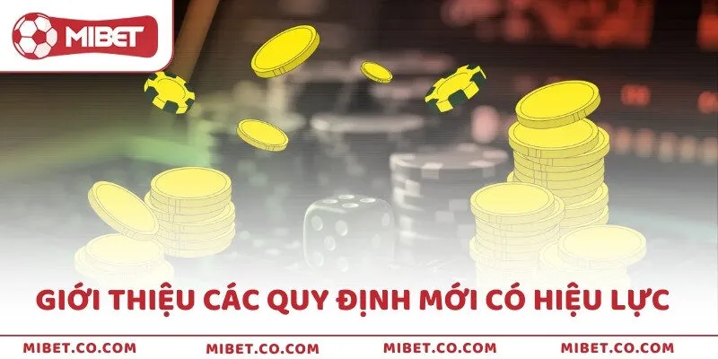 Giới thiệu các quy định mới có hiệu lực