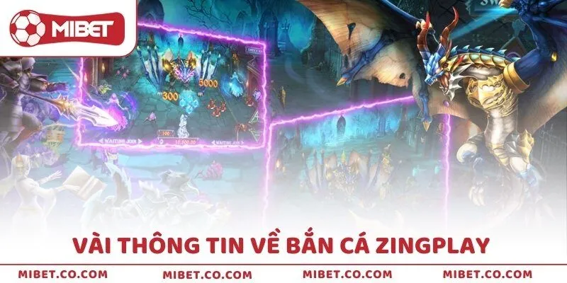 Vài thông tin về bắn cá ZingPlay